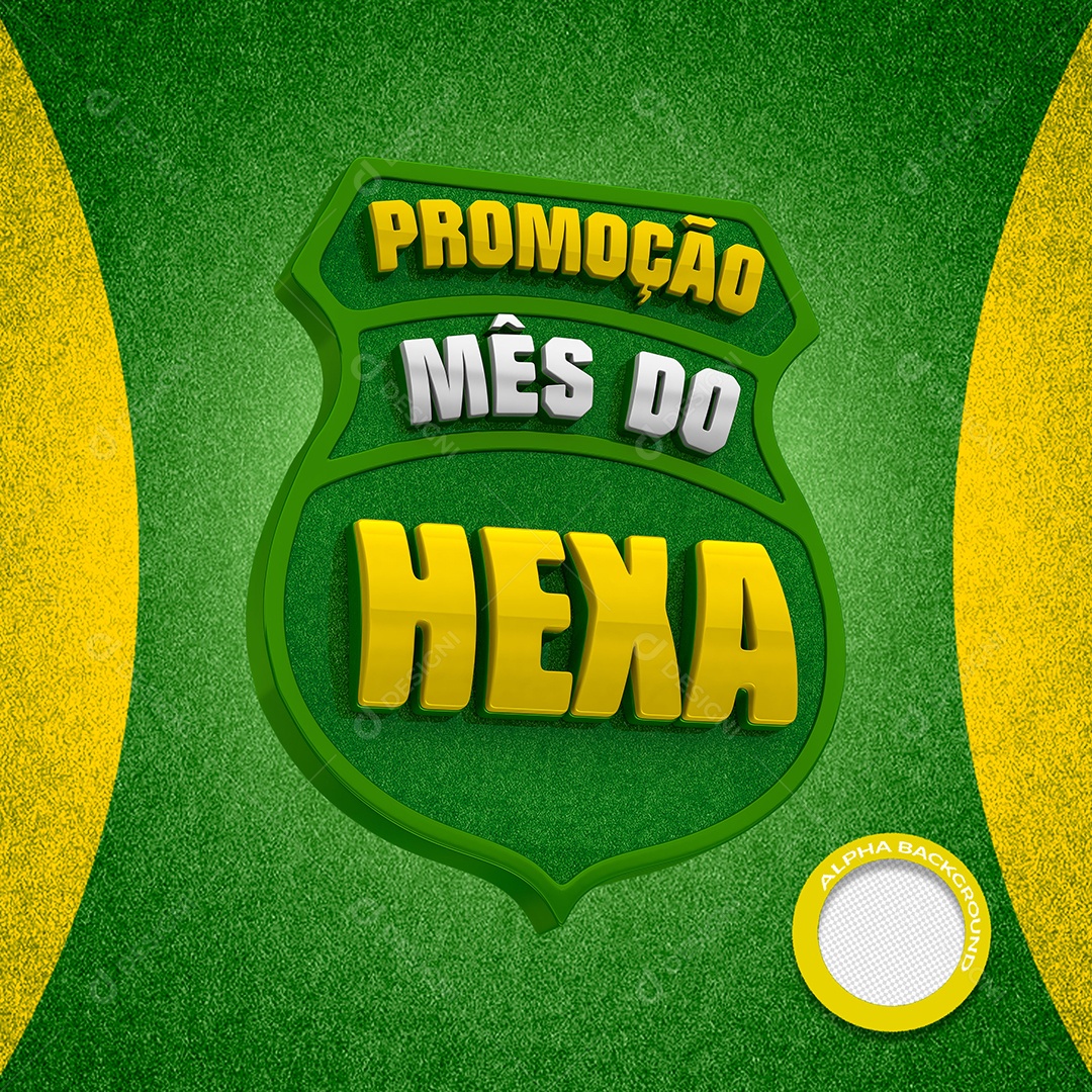 Promoção Mês do Hexa Selo 3D para Composição PSD