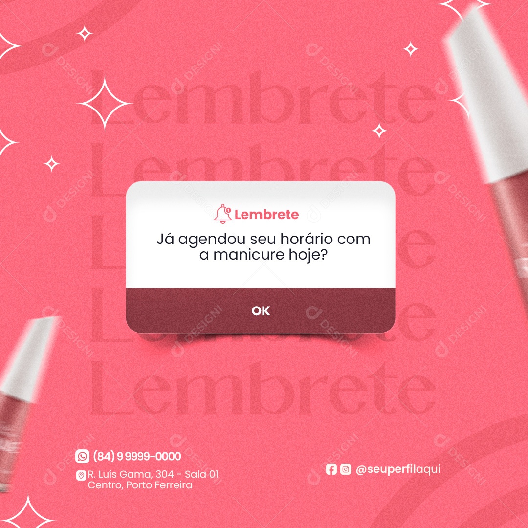Lembrete Já Agendou seu Horário Manicure Social Media PSD Editável