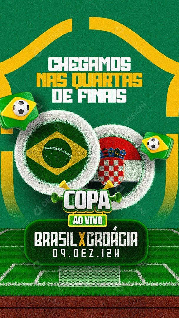 Story Chegamos nas Quartas de Finais Copa ao Vivo Brasil x Croácia Social Media PSD Editável