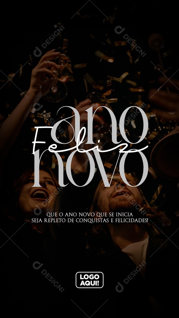 Story Feliz Ano Novo Que o Ano Novo Que se Inicia Seja Repleto de Conquistas e Felicidades Social Media PSD Editável