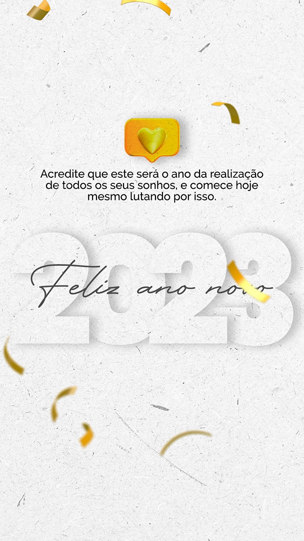 Story Acredite que Este será o Ano da Realização Feliz Ano Novo Social Media PSD Editável