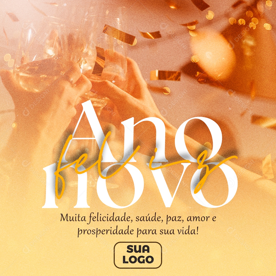 Feliz Ano Novo Muita Felicidade Saúde Paz Amor e Prosperidade Para Sua Vida Social Media PSD Editável
