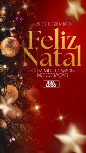 Story Feliz Natal Com Muito Amor no Coração Social Media PSD Editável