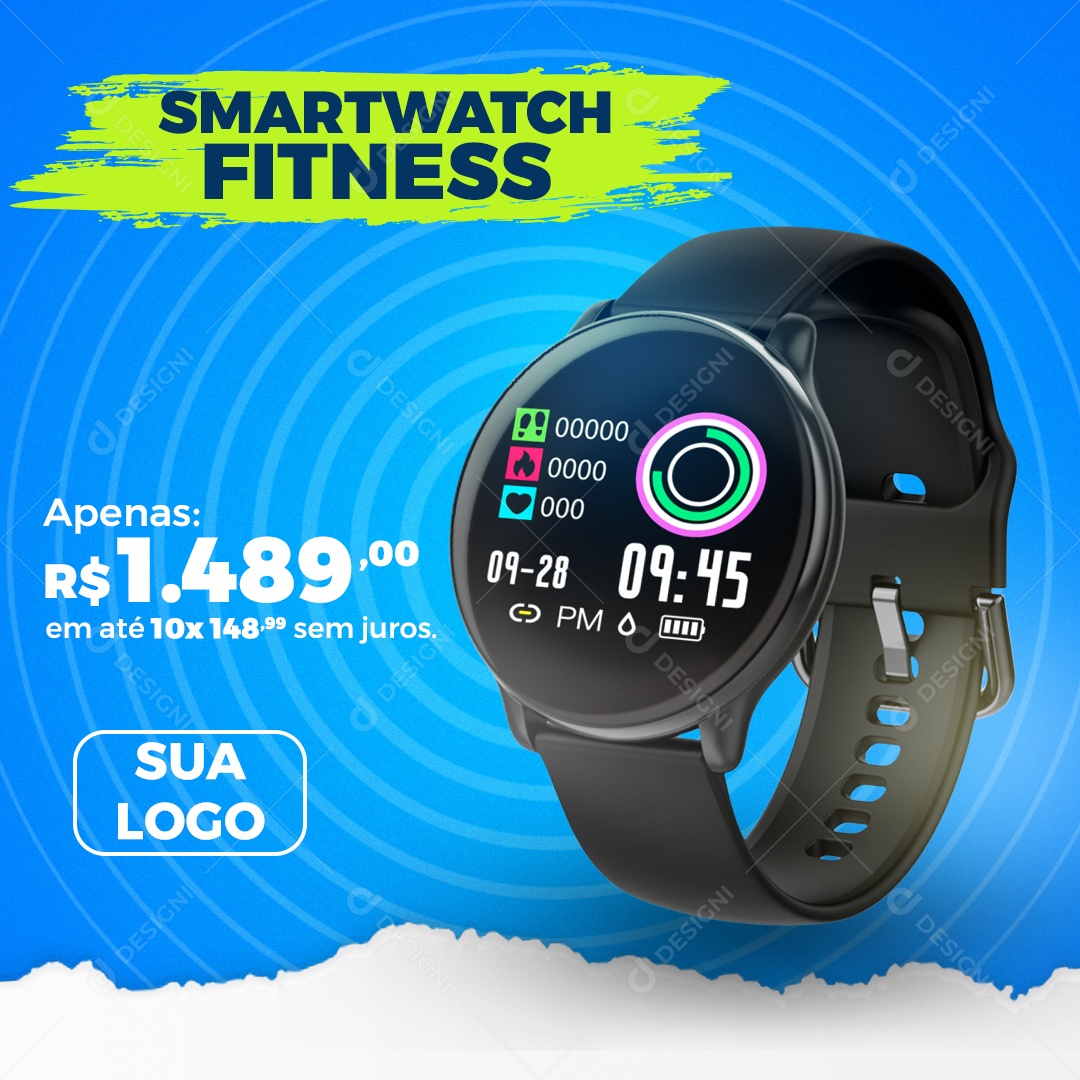 Smartwatch Fitness Apenas R$1.489,00 em Até 10x 148,99 Sem Juros Social Media PSD Editável
