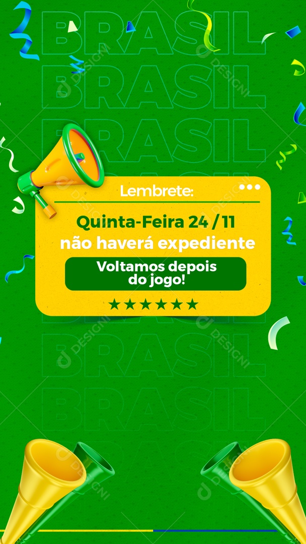 Story Lembrete Quinta-feira 24/11 Não Haverá Expediente Voltaremos Depois do Jogo Social Media PSD Editável