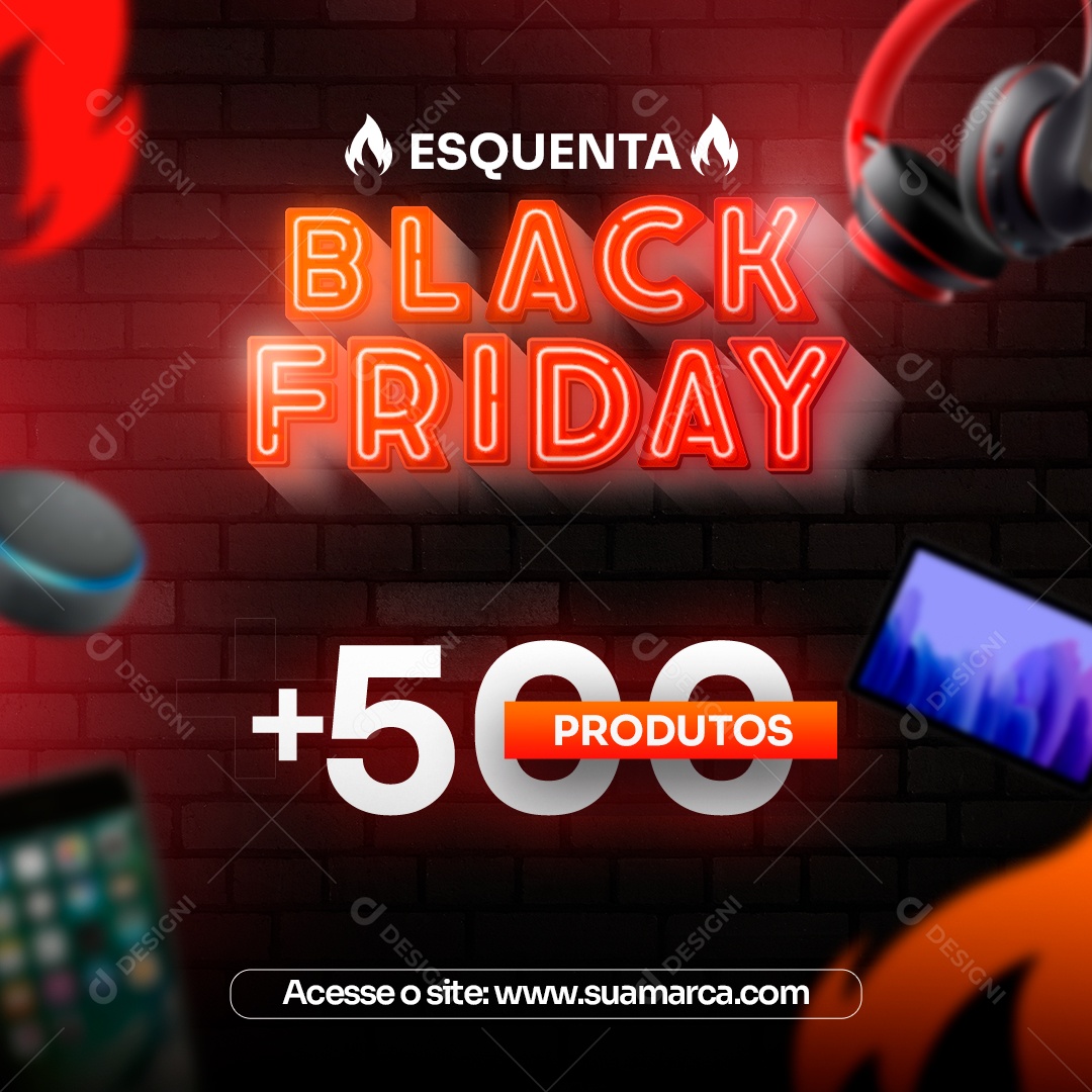 Esquenta Black Friday +500 Produtos Social Media PSD Editável
