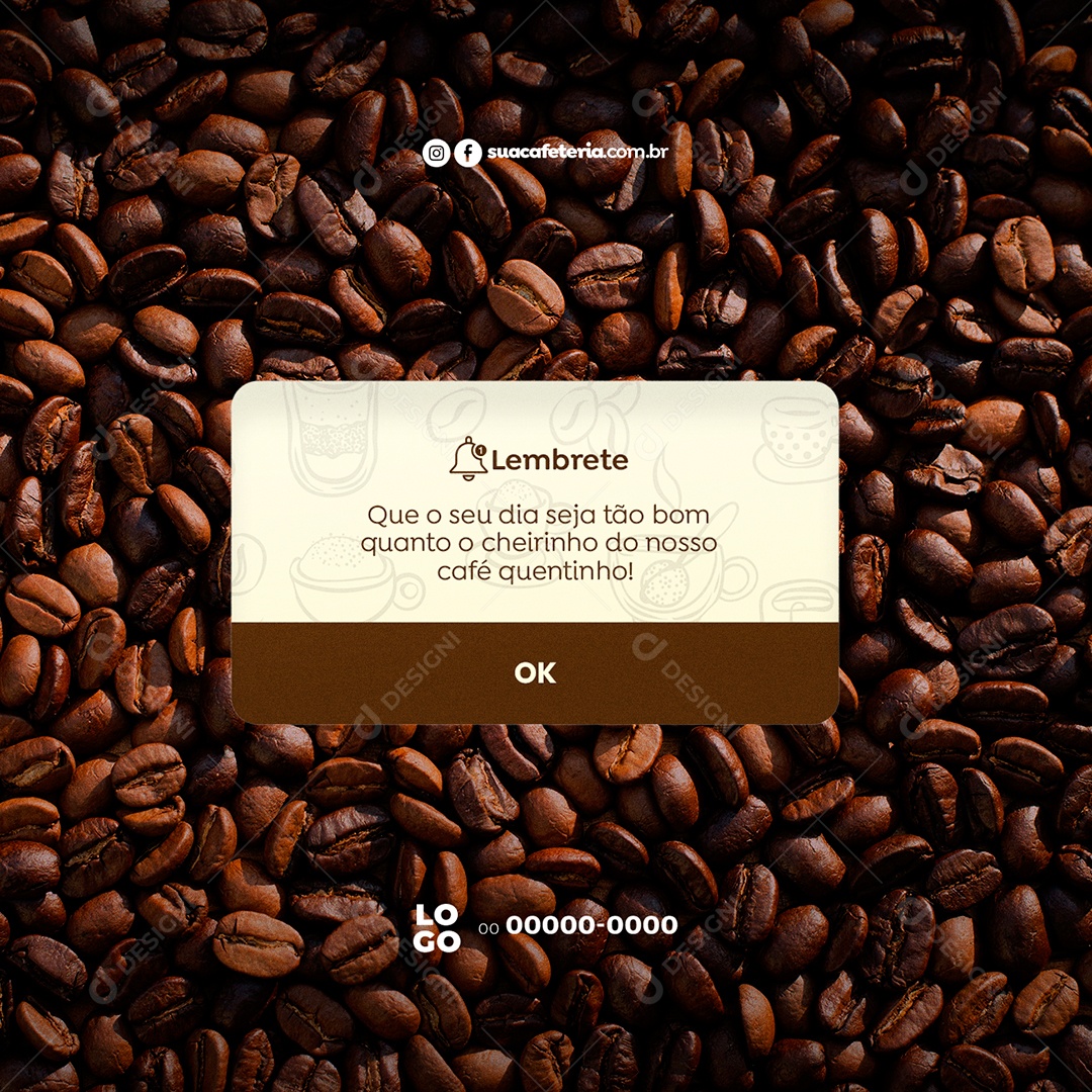 Que o Seu Dia Seja Tão Bom Cafeteria Social Media PSD Editável