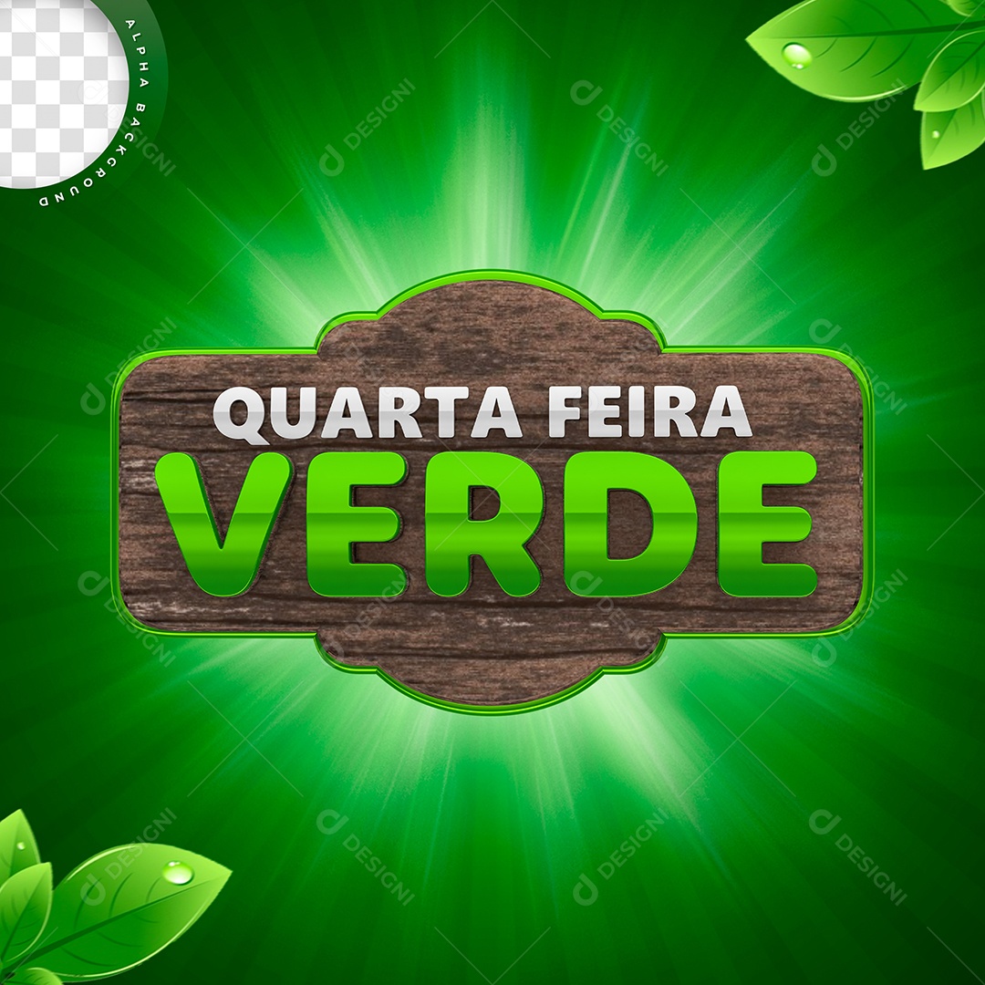 Quarta Feira Verde Selo 3D para Composição PSD