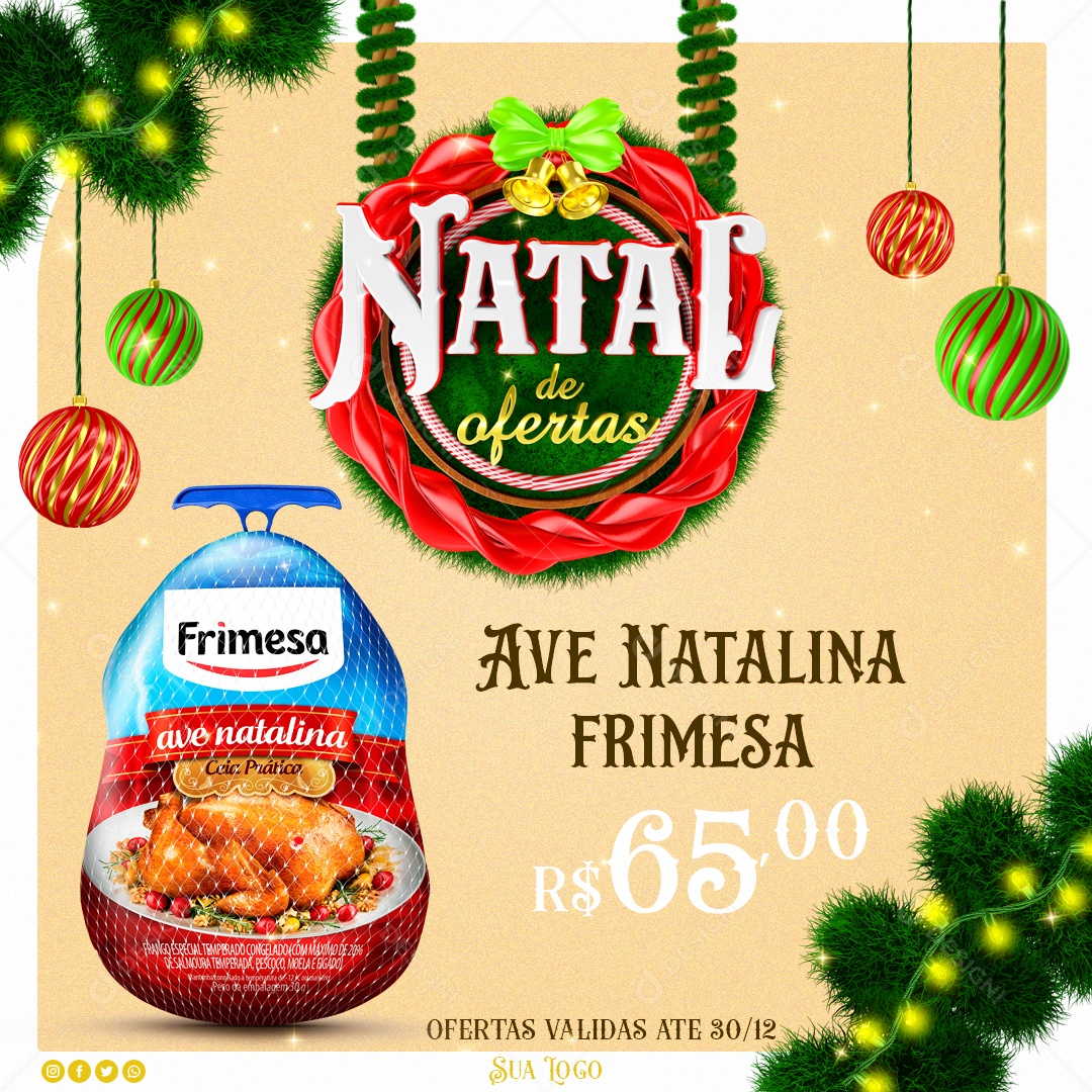 Natal de Ofertas Ave Natalina Frimesa R$65,00 Social Media PSD Editável