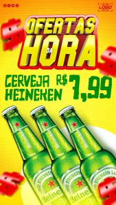 Story Cervejaria Ofertas da Hora Cerveja Heineken R$3,99 Social Media PSD Editável