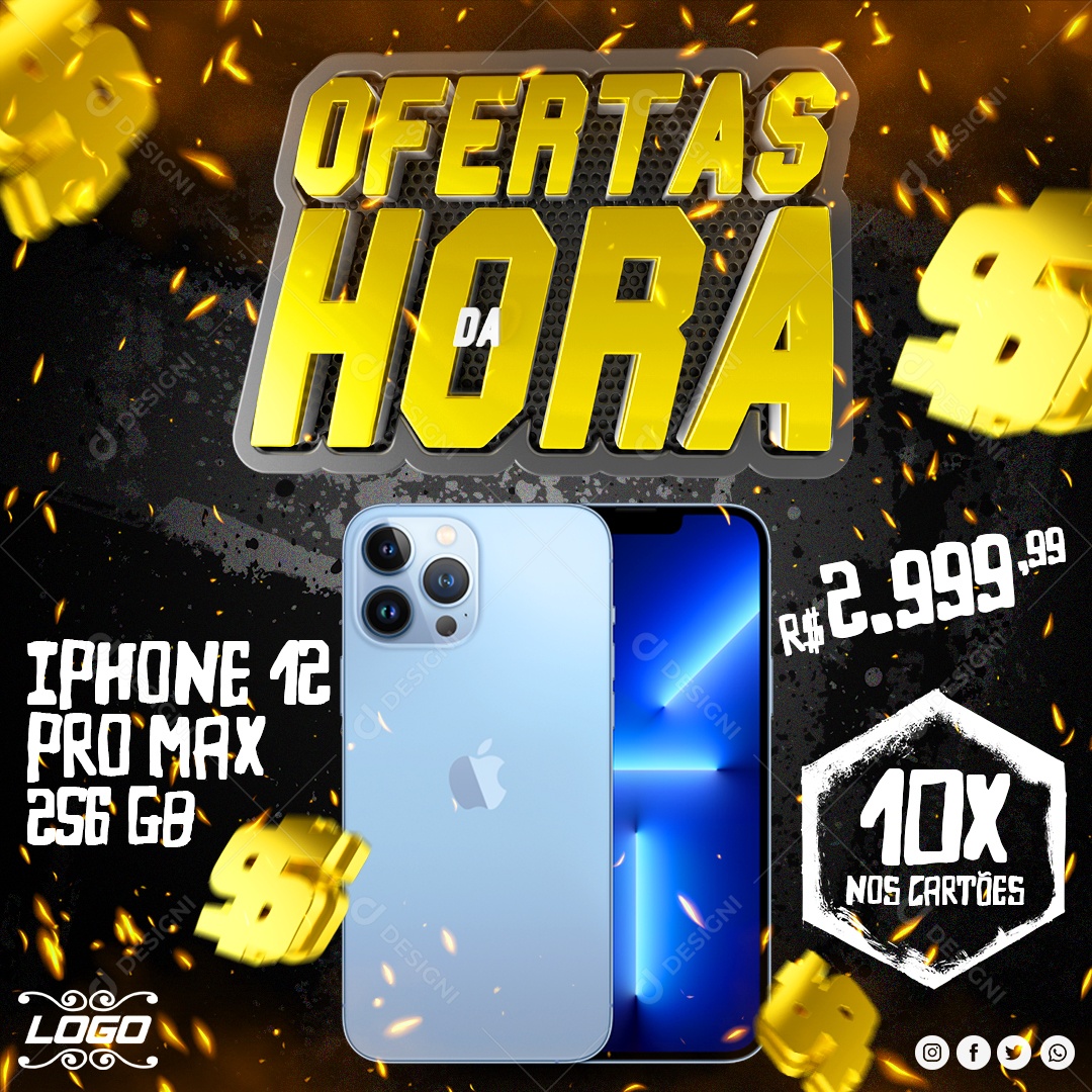 Ofertas da Hora Iphone 12 Pro Max 256GB R$2.999,00 Social Media PSD Editável