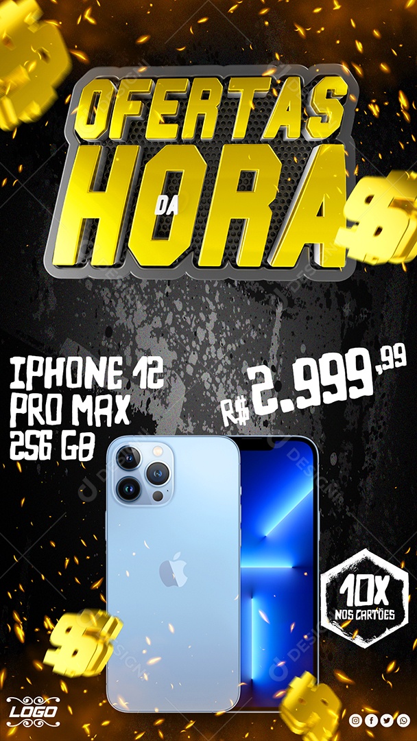 Story Ofertas da Hora Iphone 12 Pro Max 256GB R$2.999,00 Social Media PSD Editável