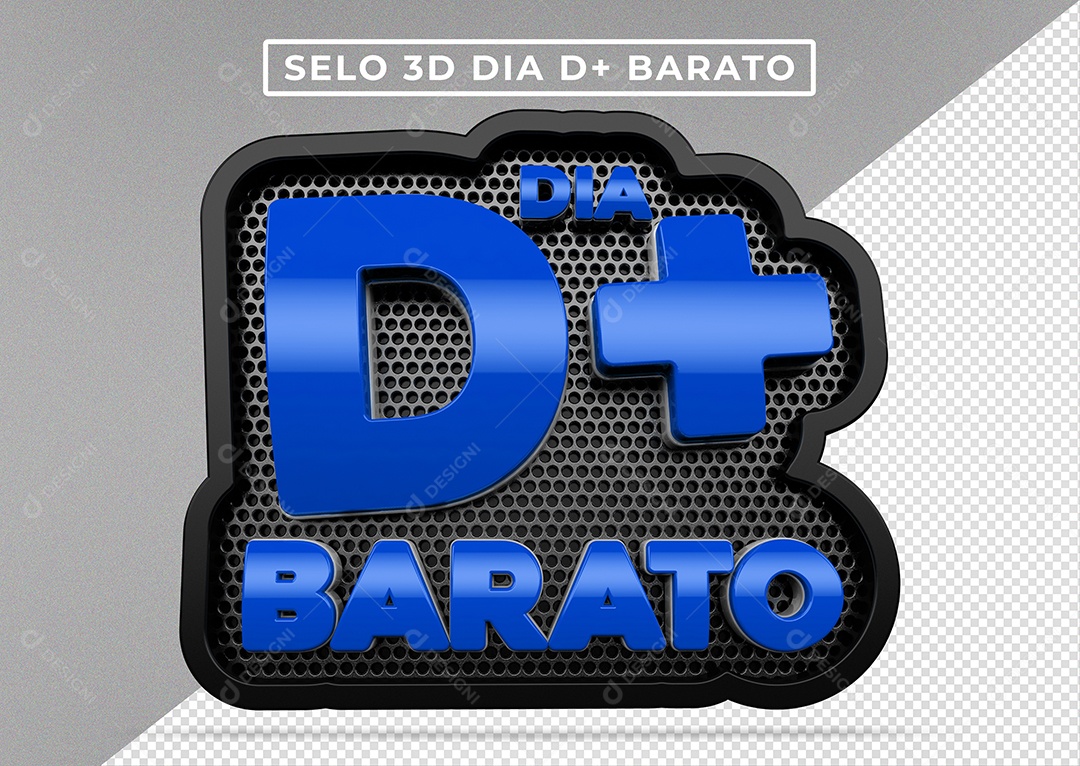 Selo 3D Para Composição Dia D+ Barato PSD