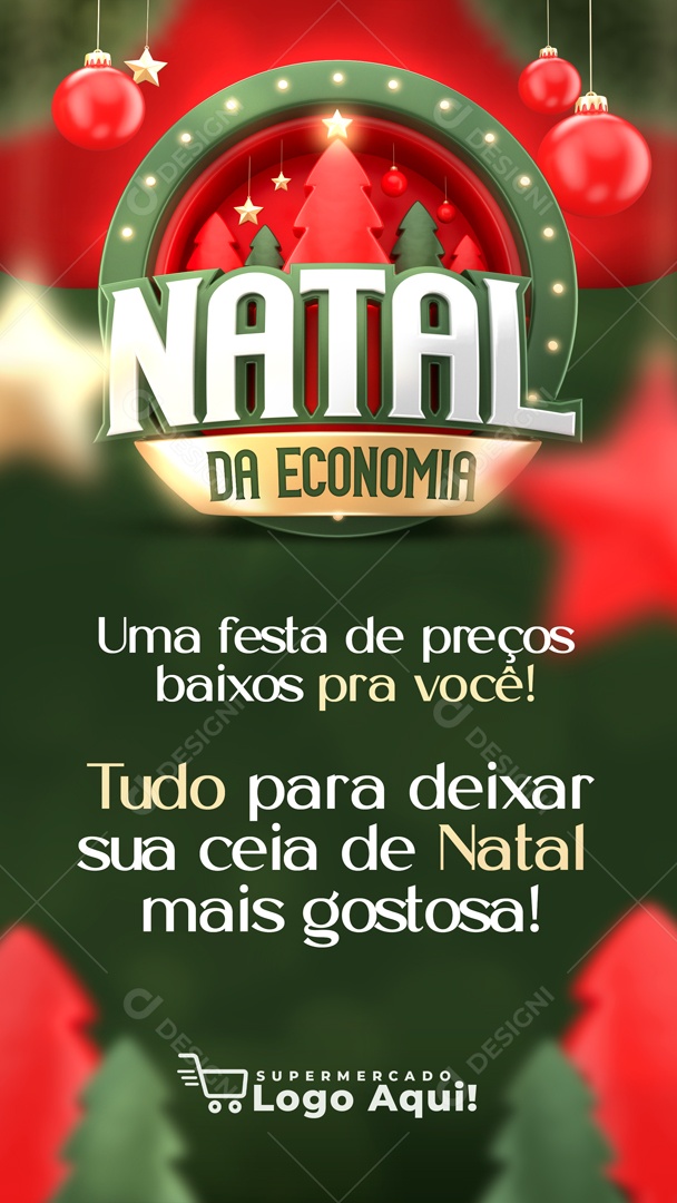Story Natal da Economia Uma Festa de Preços Baixos Pra Você Tudo Pra Deixar Sua Ceia de Natal Mais Gostosa Social Media PSD Editável