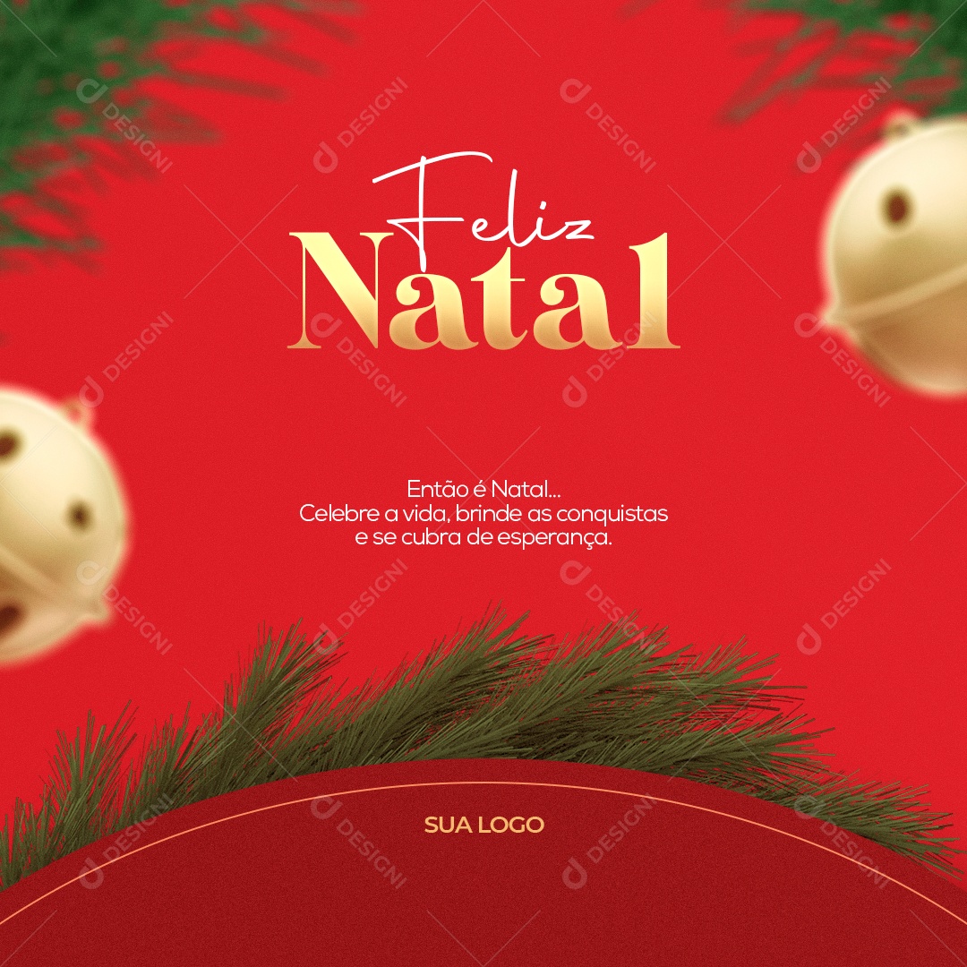 Então é Natal Celebre a Vida Social Media PSD Editável