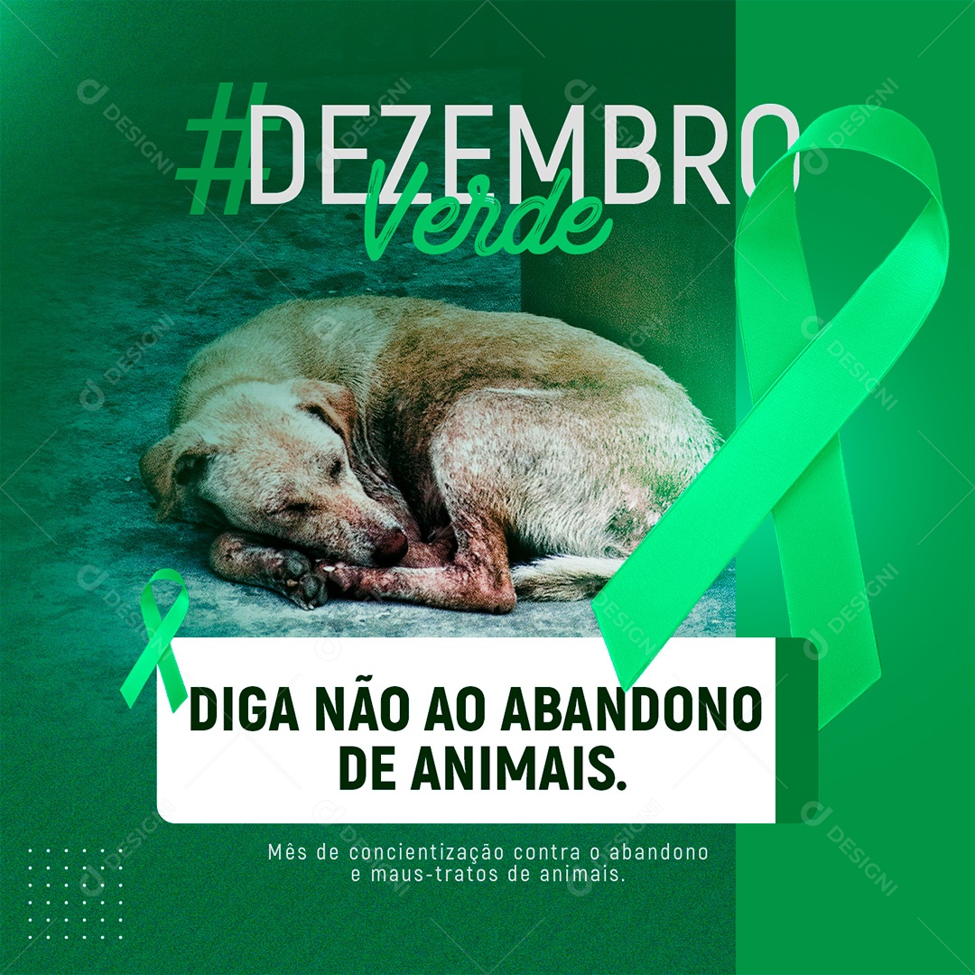 Post Dezembro Verde Diga Não Ao Abandono de Animais Social Media PSD Editável