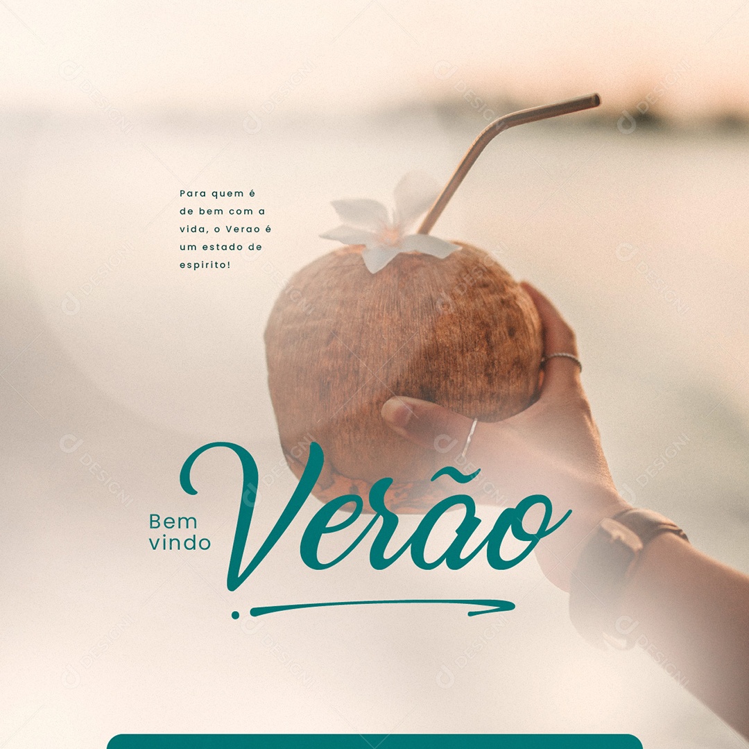 Para Quem é Bem com a Vida Verão Chegou Social Media PSD Editável