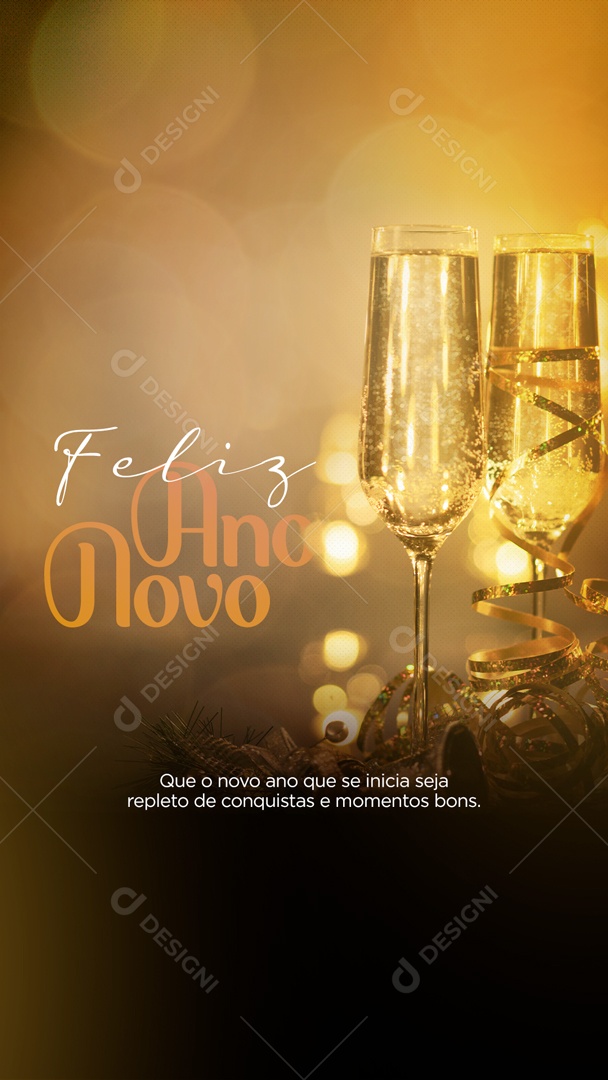 Story Feliz Ano Novo Que o Novo Ano Que se Inicia Seja Repleto de Conquistas e Momentos Bons Social Media PSD Editável