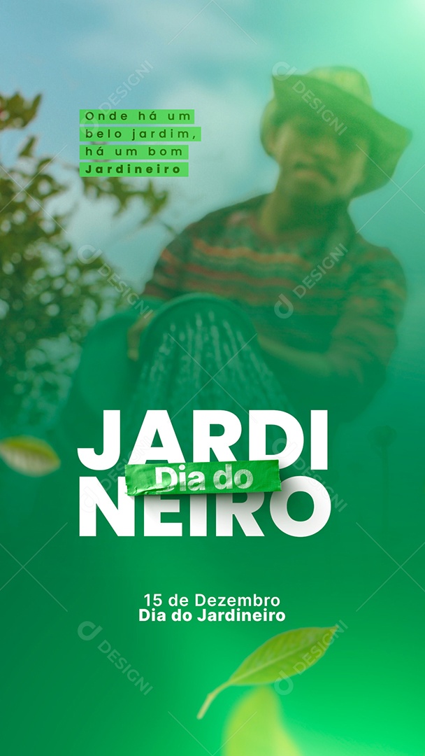 Story Onde há Um Belo Jardim Dia do Jardineiro Social Media PSD Editável