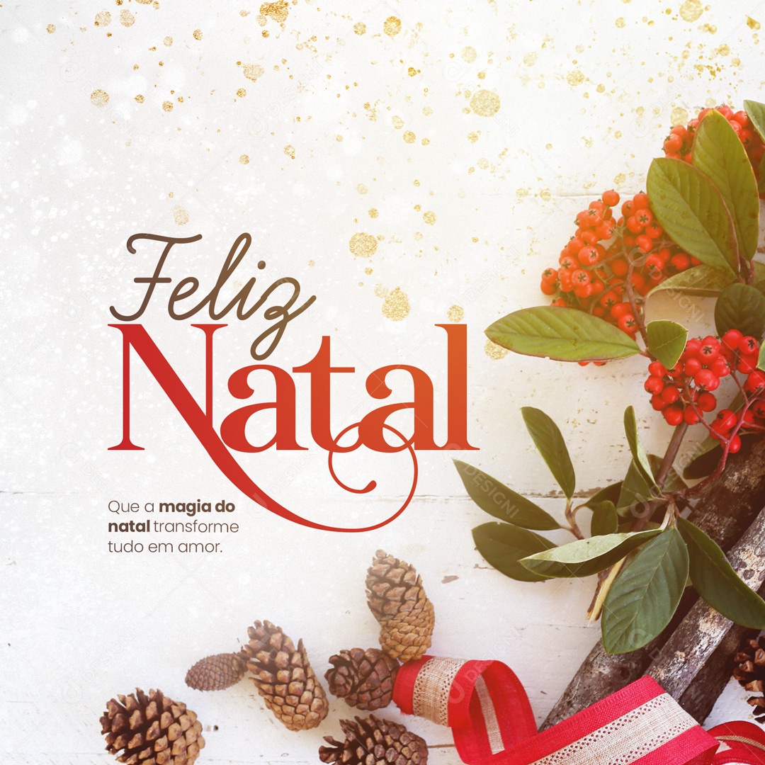 Que a Magia do Natal Transforme tudo em Amor Feliz Natal Social Media PSD Editável