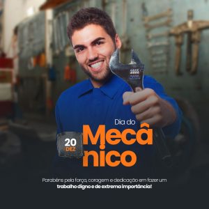 Parabéns Pela Força, Coragem e Dedicação Dia do Mecânico Social Media PSD Editável