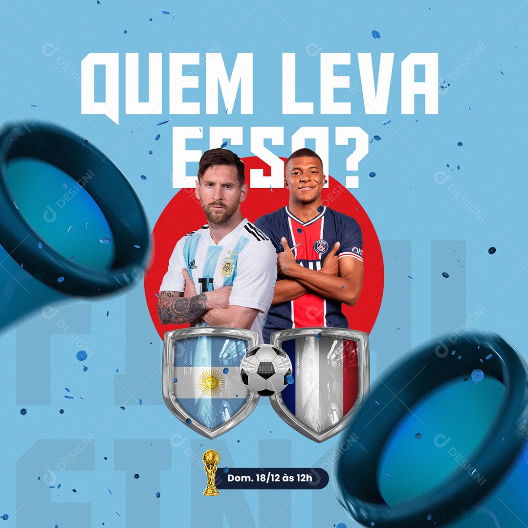 Quem Leva essa Argentina x França Futebol Social Media PSD Editável