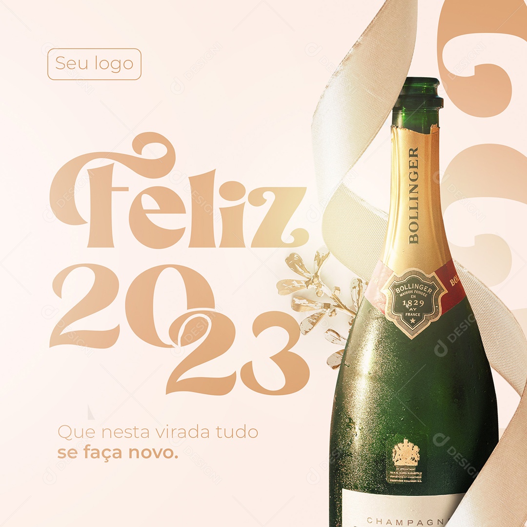 Que Nessa Virada Tudo se Faça Novo Feliz 2023 Social Media PSD Editável