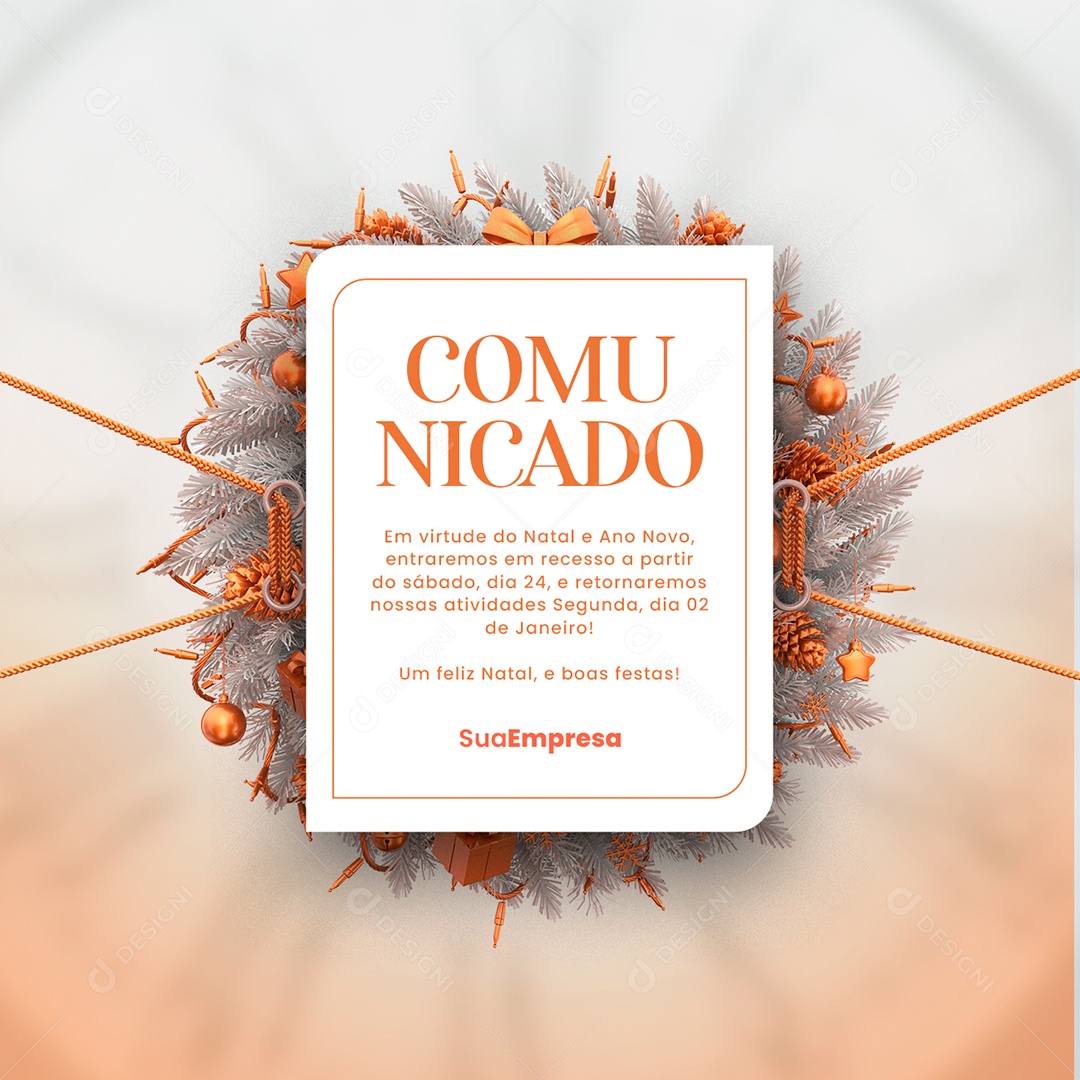 Comunicado Em Virtude do Natal e Ano Novo Entraremos em Recesso Social Media PSD Editável