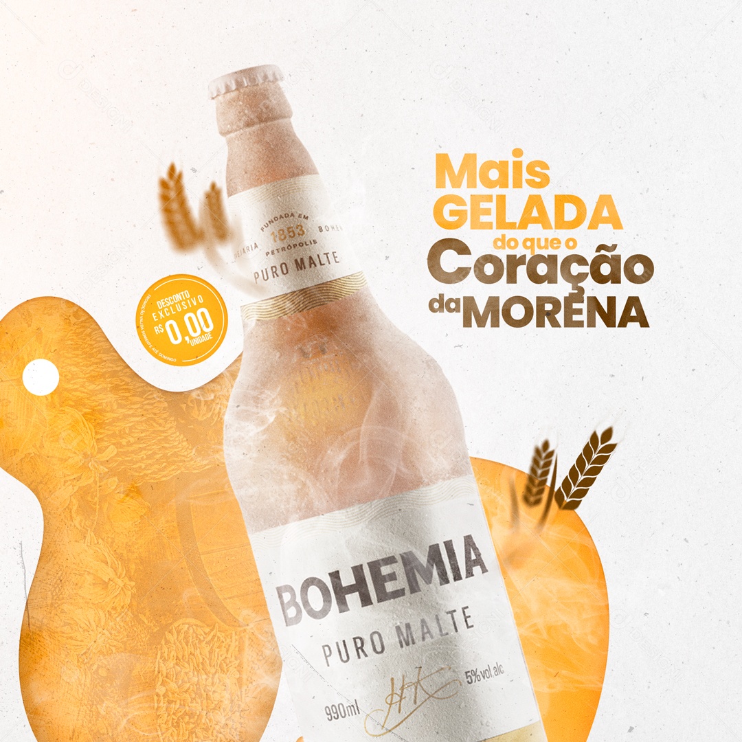 Mais Gelada do que o Coração da Morena Cerveja Bohemia Puro Malte Social Media PSD Editável
