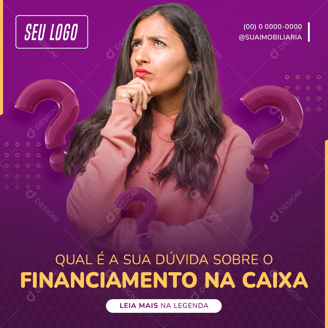 Post Qual Sua Dúvida Sobre O Financiamento da Caixa Social Media PSD Editável