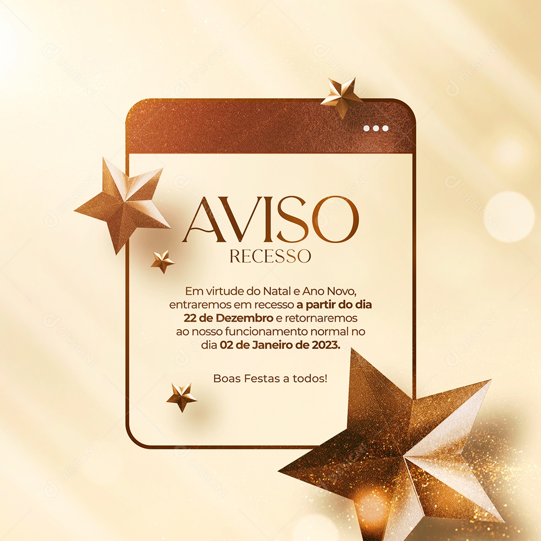 Aviso Recesso Em Virtude Do Natal e Ano Novo Entraremos em Recesso a Partir do Dia 22 de Dezembro e Retornaremos ao Nosso Funcionamento Normal Dia 02 de Janeiro de 2023 Boas Festas a Todos Social Media PSD Editável