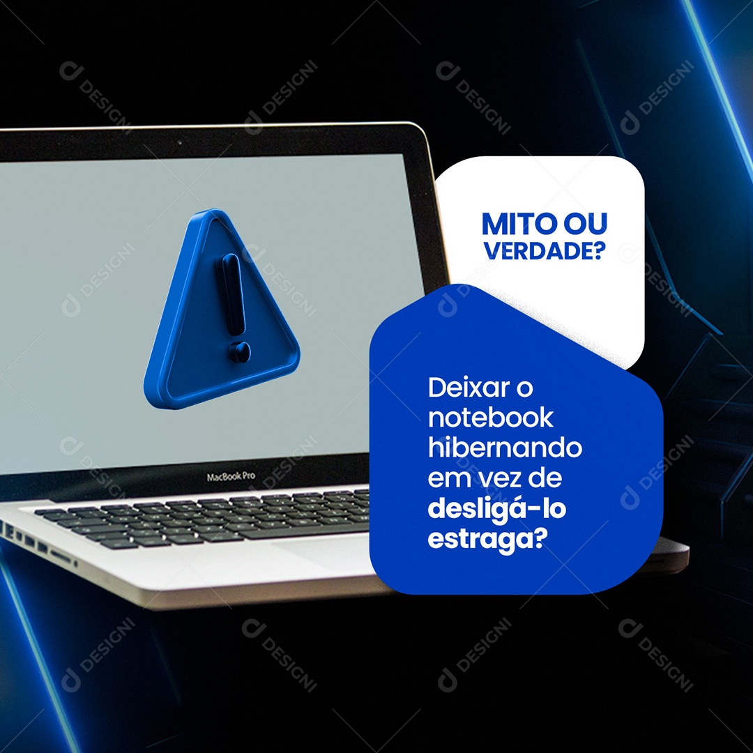Mito ou Verdade Deixar o Notebook Hibernando Informática Social Media PSD Editável
