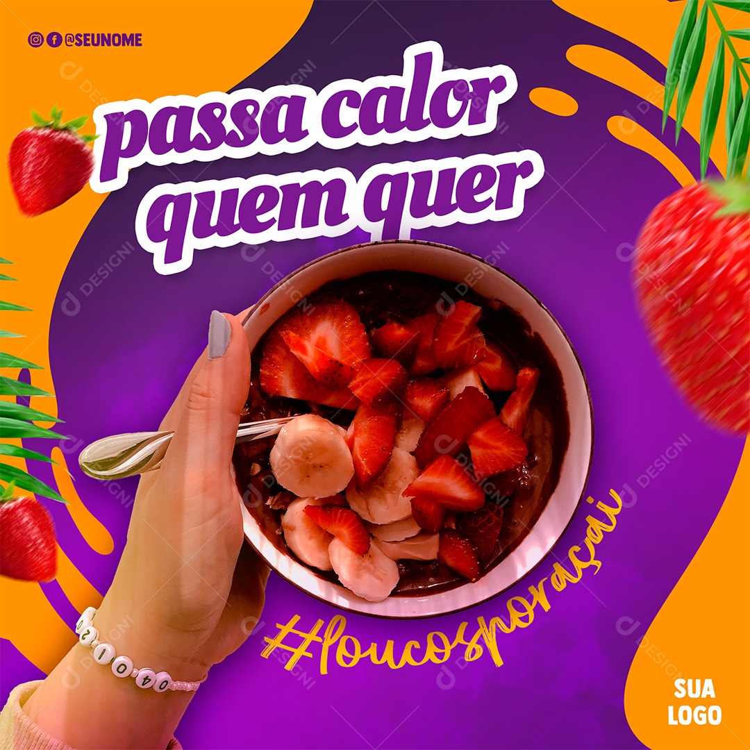 Post Açaí Passa Calor Social Media PSD Editável