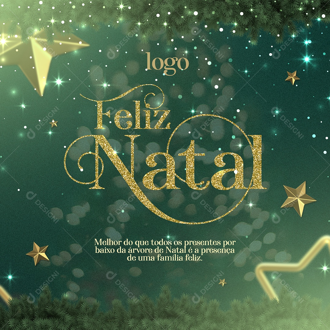 Feliz Natal Melhor do Que Todos os Presentes Por Baixo Da Árvore de Natal é a Presença de Uma Família Feliz Social Media PSD Editável