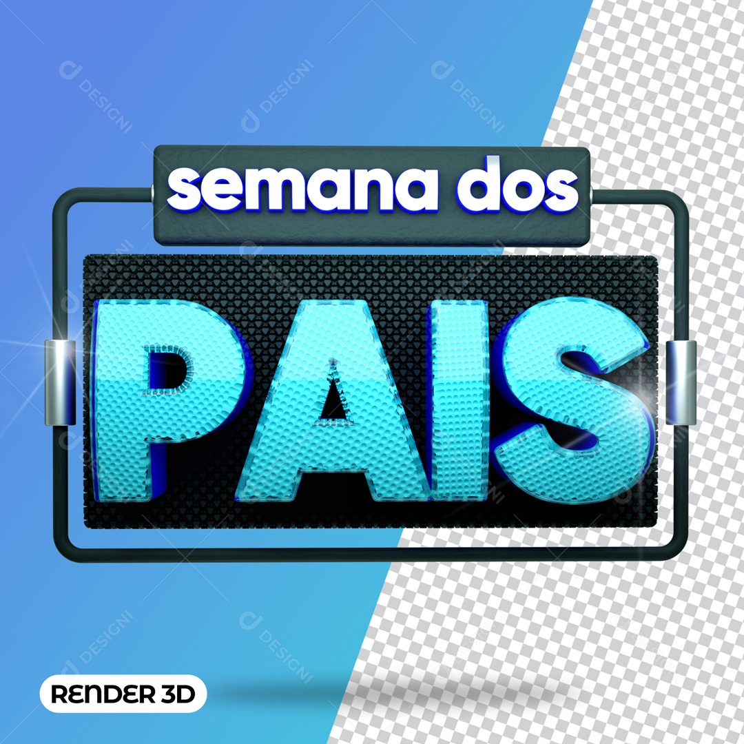 Placa Semana Dos Pais 3D Para Composição de Texto PSD