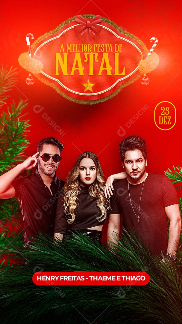 Story A Melhor Festa de Natal Henry Freitas Thaeme e Thiago Flyers Social Media PSD Editável