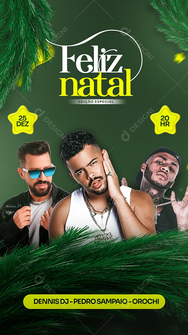 Story Feliz Natal Edição Especial Dennis Dj Pedro Sampaio Orochi Flyers Social Media PSD Editável