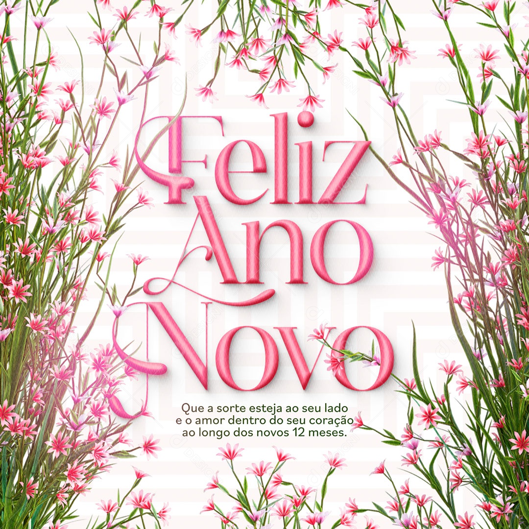 Que a Sorte Esteja do Seu Lado e o Amor Dentro do Seu Coração Feliz Ano Novo Social Media PSD Editável