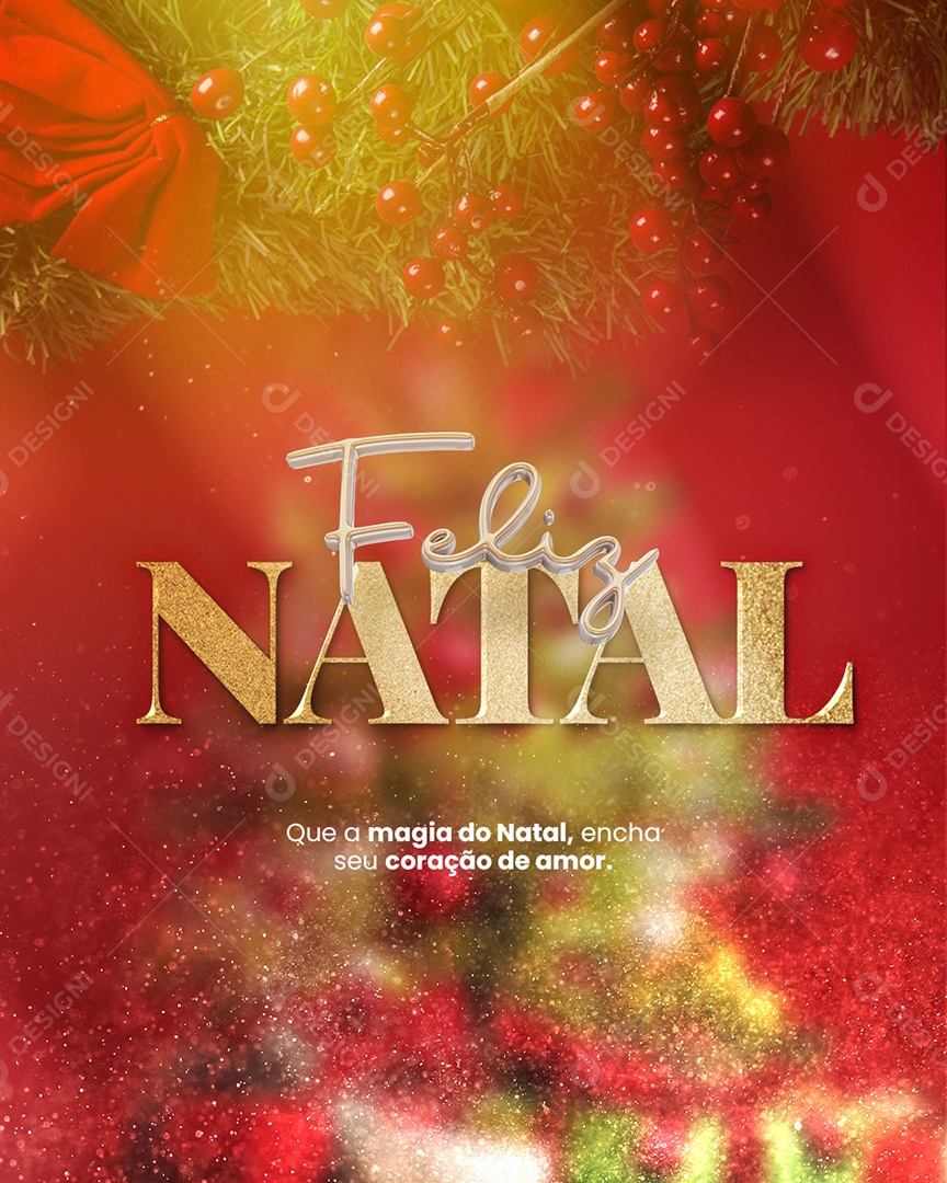 Que a Magia do Natal Encha seu Coração de Amor. Feliz Natal Social Media PSD Editável