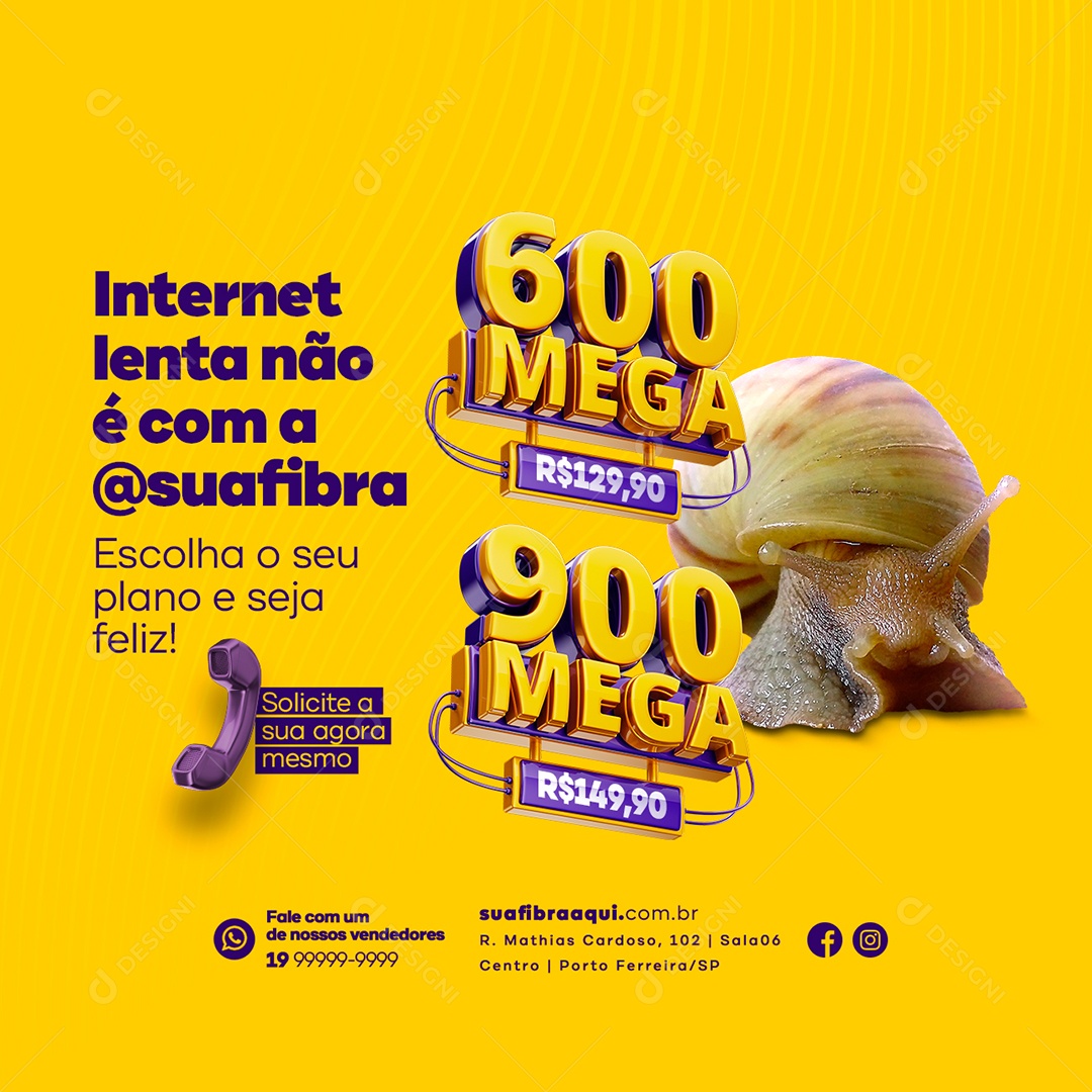 Escolha o Seu Plano e Seja Feliz 600 Mega 129,90 Provedor de Internet Social Media PSD Editável