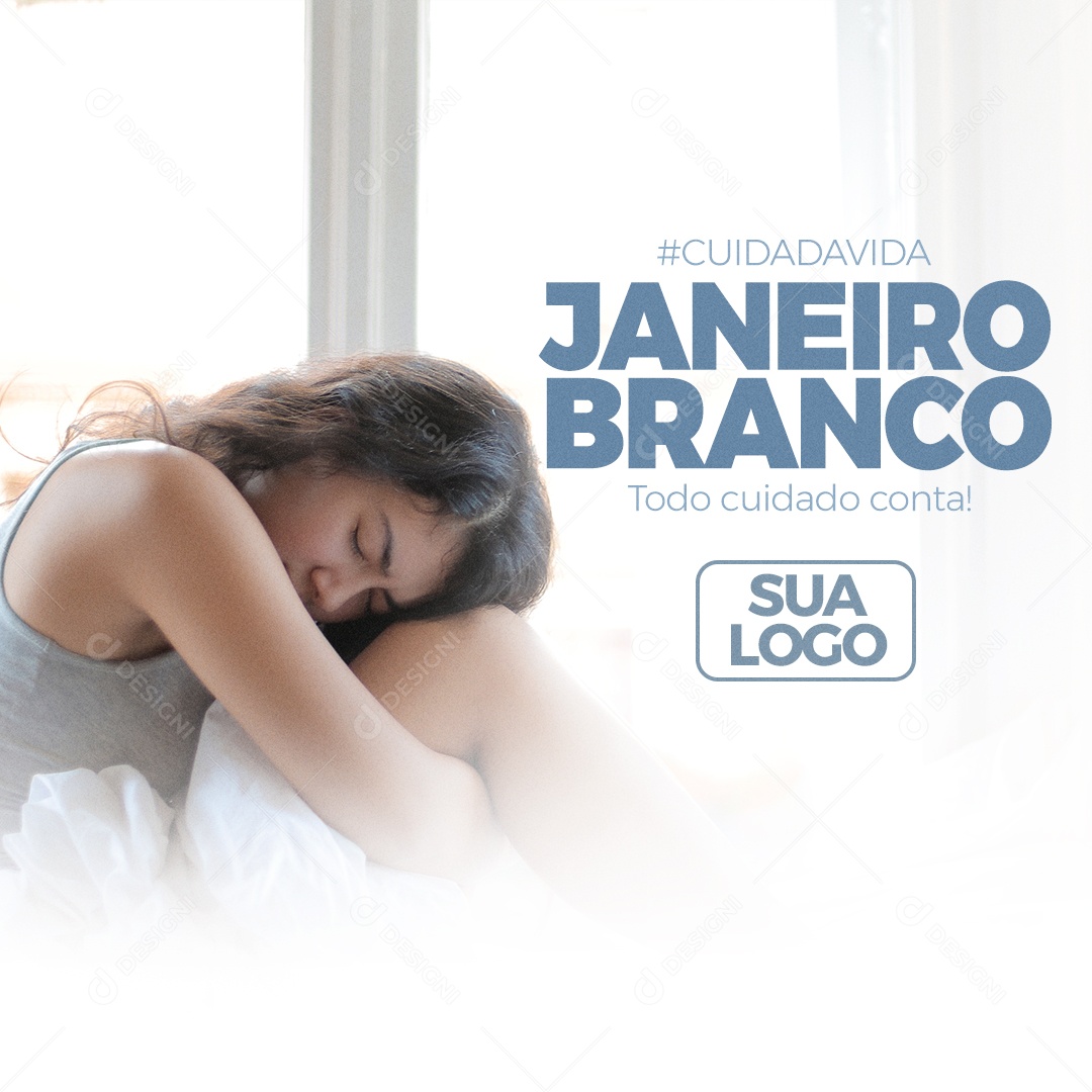 Cuida da Vida Janeiro Branco Todo Cuidado Conta Social Media PSD Editável