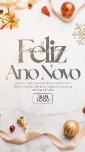 Story Feliz Ano Novo Que as Luzes Dos Fogos de Artifício Continuem Trazendo Brilho e Beleza a Todos Dias de Sua Vida Social Media PSD Editável