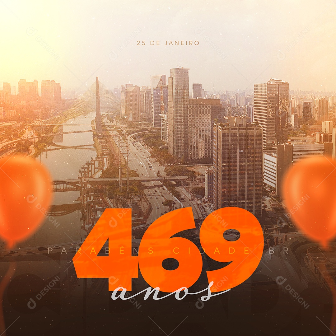 Social Media Parabéns Cidade Pelos Seus 469 Anos Aniversário PSD Editável