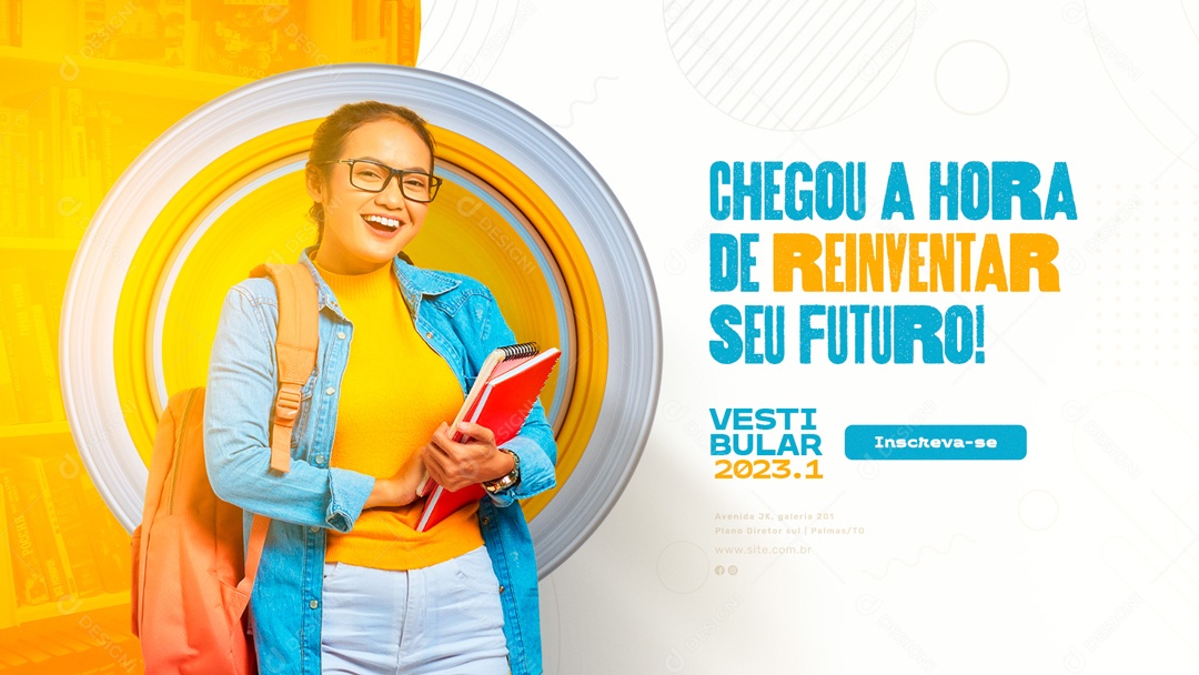 Banner Chegou a Hora de Reiventar Seu Futuro! Vestibular 2023 Social Media PSD Editável