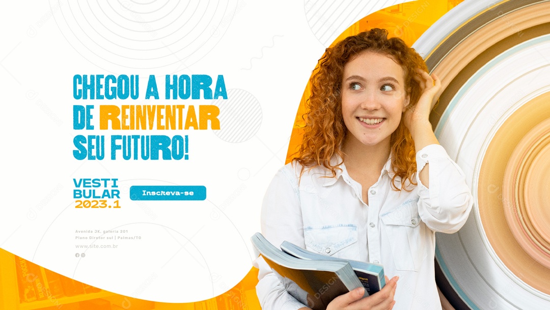Banner Chegou a Hora de Reiventar Seu Futuro! Vestibular 2023 Social Media PSD Editável