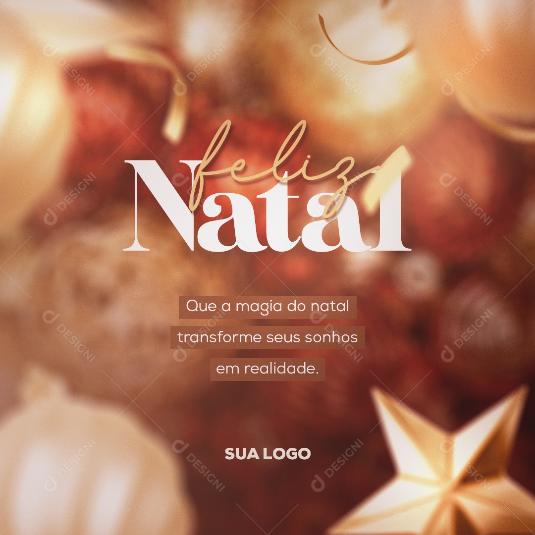 Que a Magia do Natal Transforme Seus Sonhos em Realidade. Feliz Natal Social Media PSD Editável