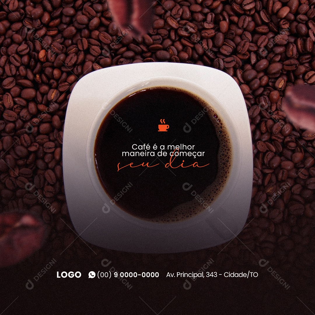 Café é Melhor Maneira de Começar seu Dia Padaria Social Media PSD Editável