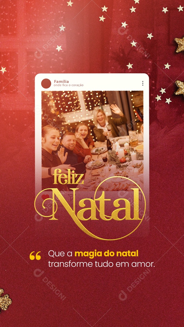 Feliz Natal Que a Magia do Natal Transforme Tudo em Amor! Story Social Media PSD Editável