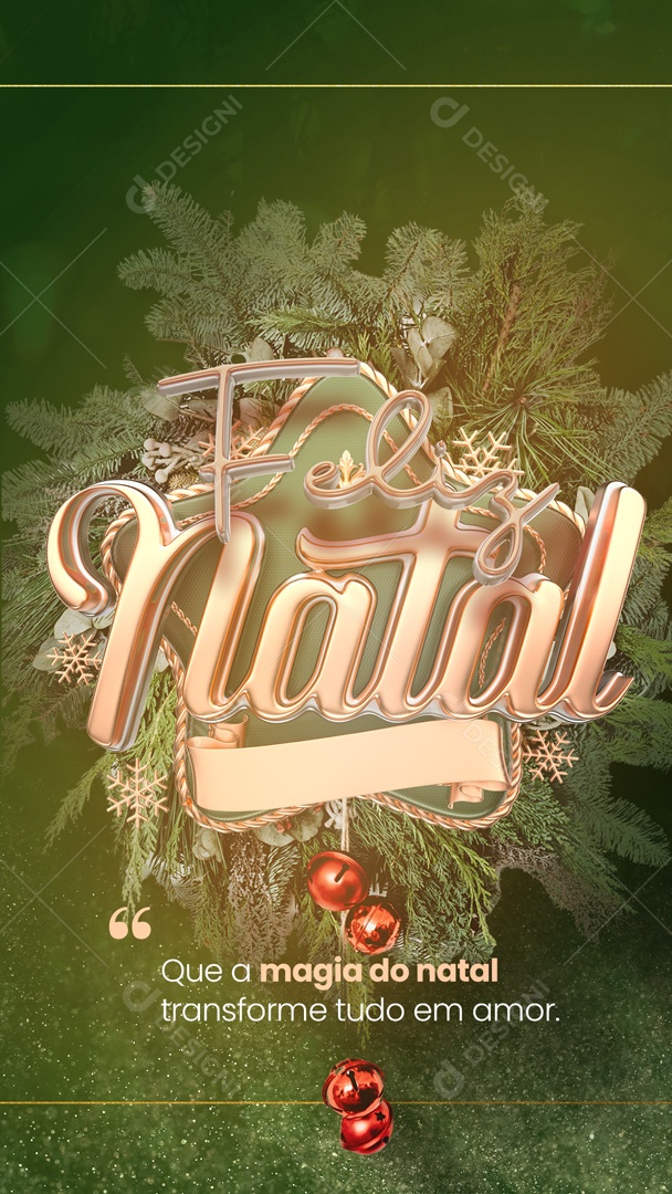 Que a Magia do Natal Transforme tudo em Amor Feliz Natal Story Social Media PSD Editável