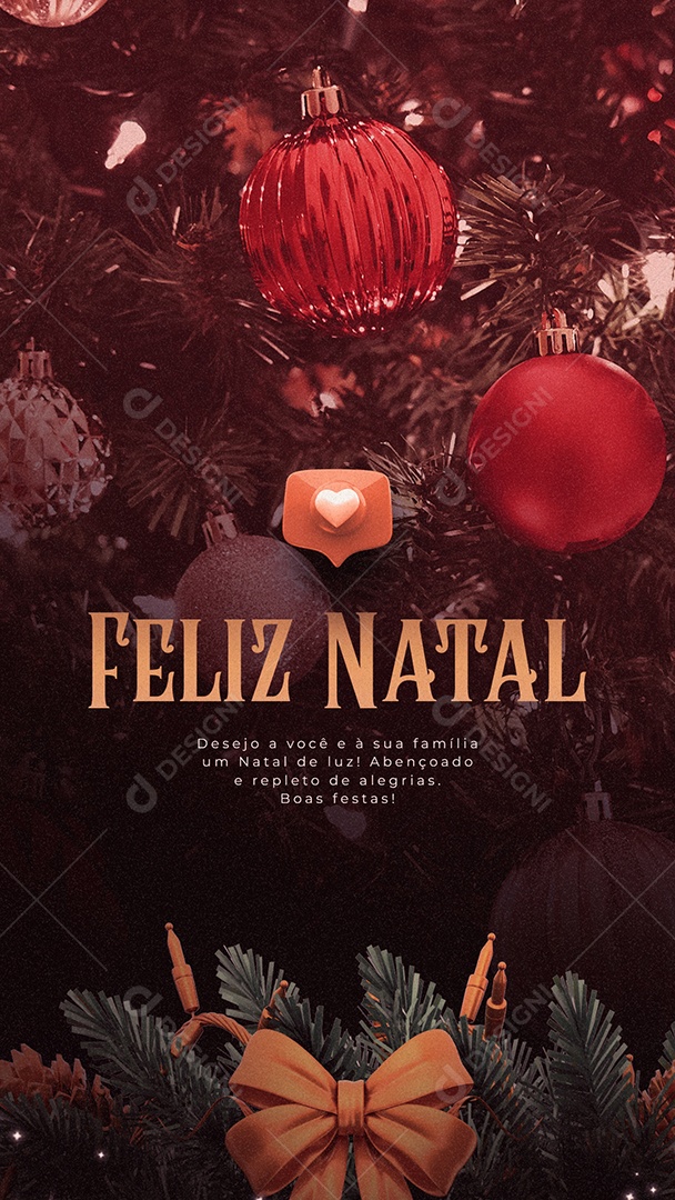 Story Desejo a Você e à Sua Família um Natal de Luz Boas Festas Social Media PSD Editável